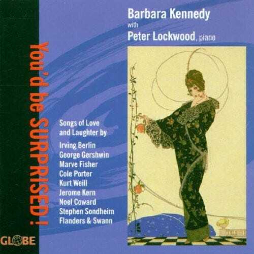 Barbara Kennedy, Peter Lockwood You'd Be Surprised: Songs Of Love & Laughter CD