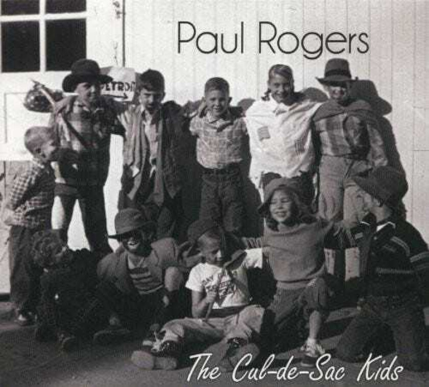 Paul Rogers Cul De Sac Kids CD