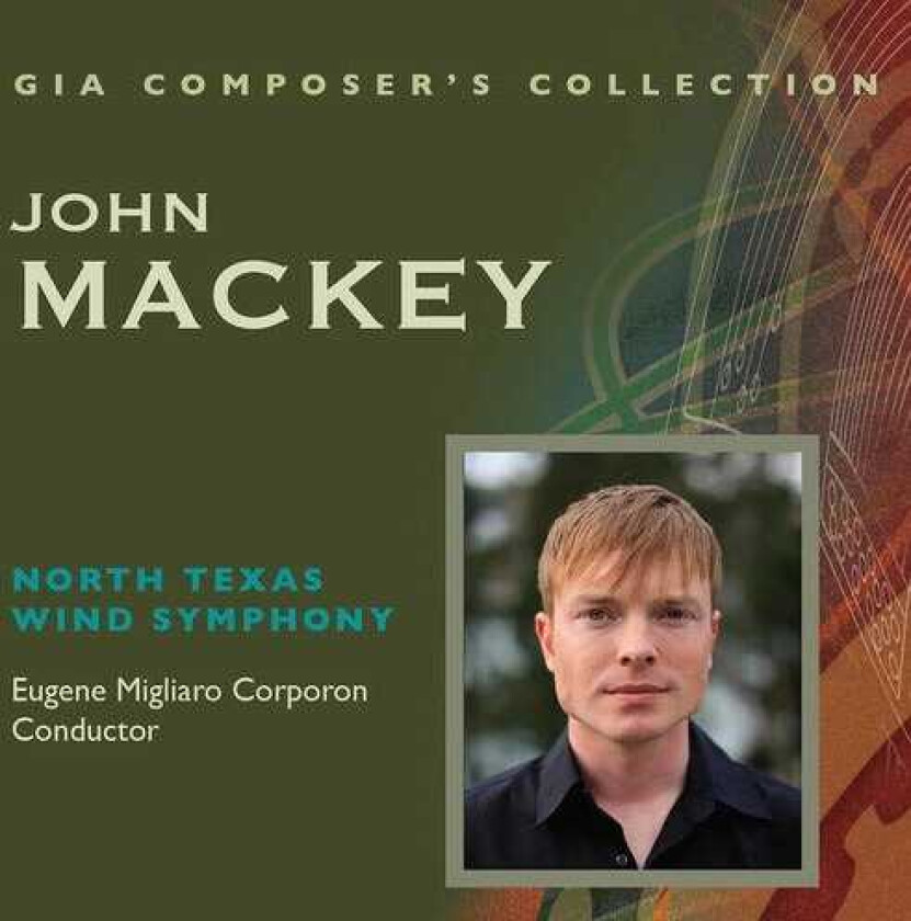 Mackey Composer's Collection: John Mackey CD
