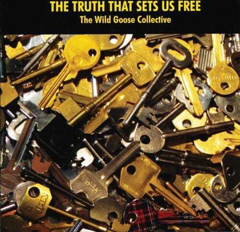 John Bell Truth That Sets Us Free CD
