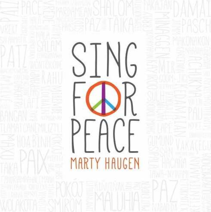 Marty Haugen Sing For Peace CD