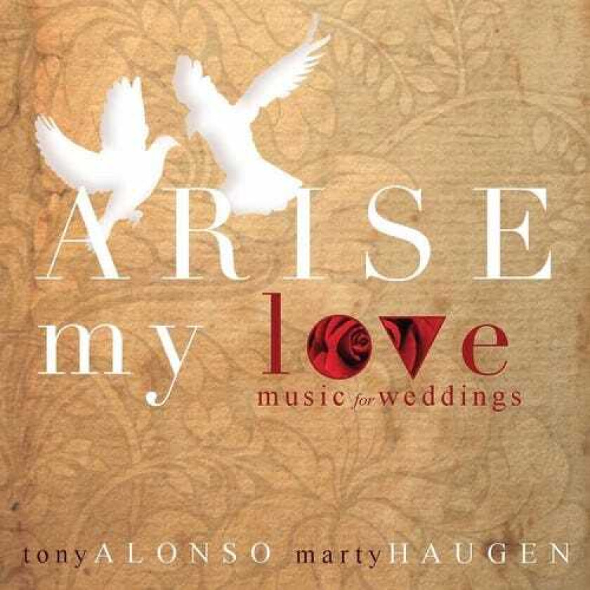 Marty Haugen Arise My Love CD