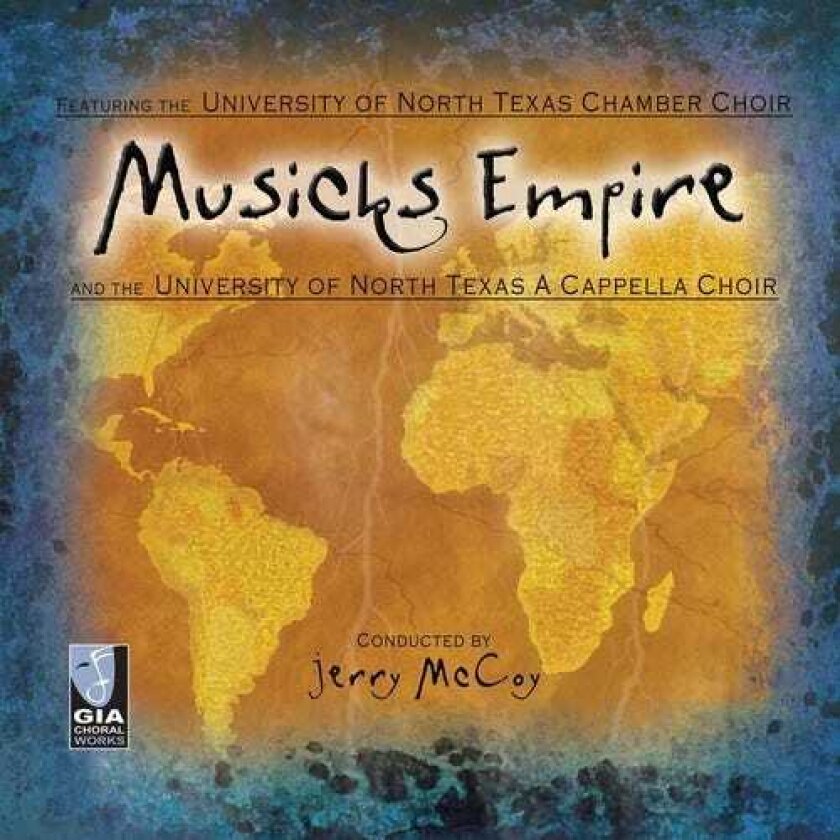 North Texas Chamber Choir Musicks Empire CD
