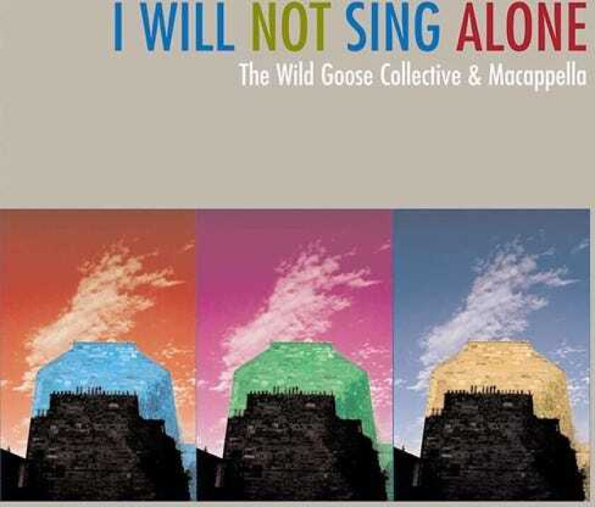 John Bell I Will Not Sing Alone CD