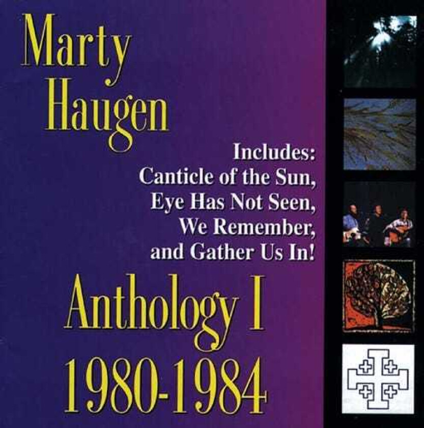 Marty Haugen Anthology 1: 198084 CD