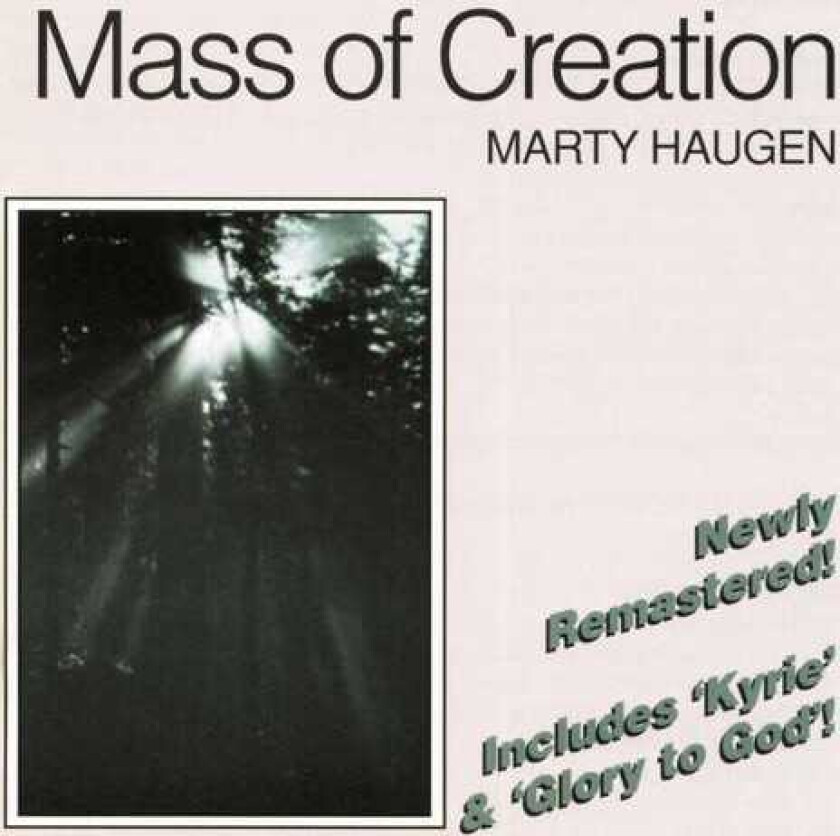 Marty Haugen Mass Of Creation CD