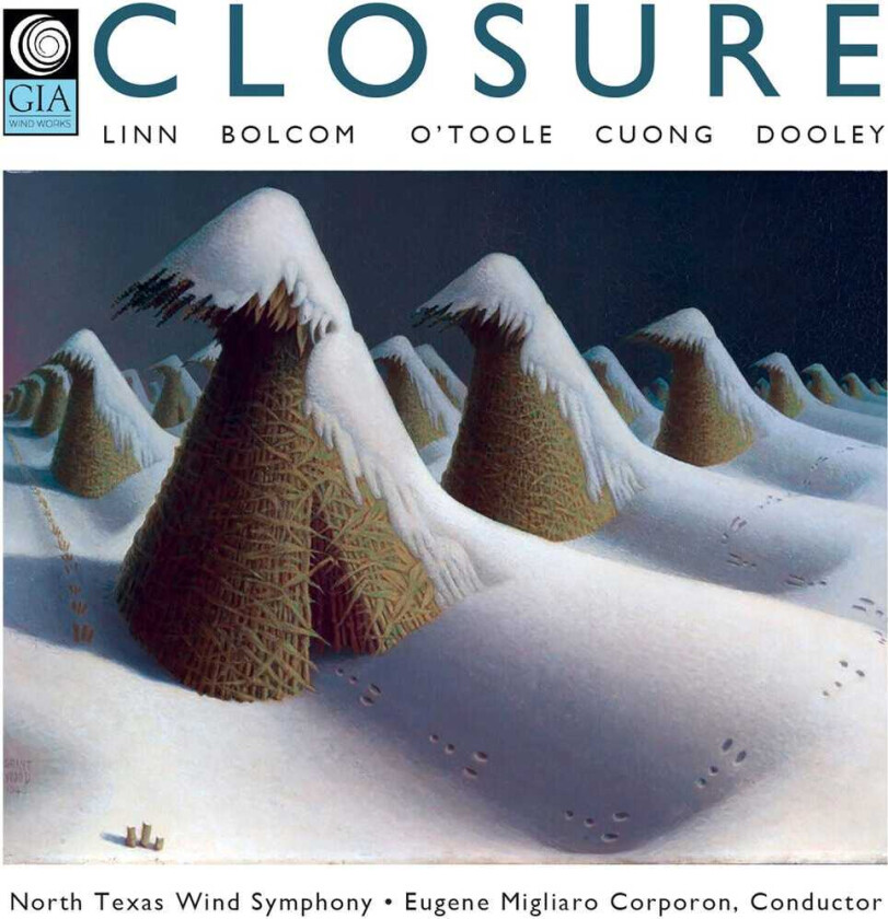 Kimberly Cole Luevano, Anthony O'toole, Paul Dooley, Robert Linn, Viet Cuong, William Bolcom Closure CD