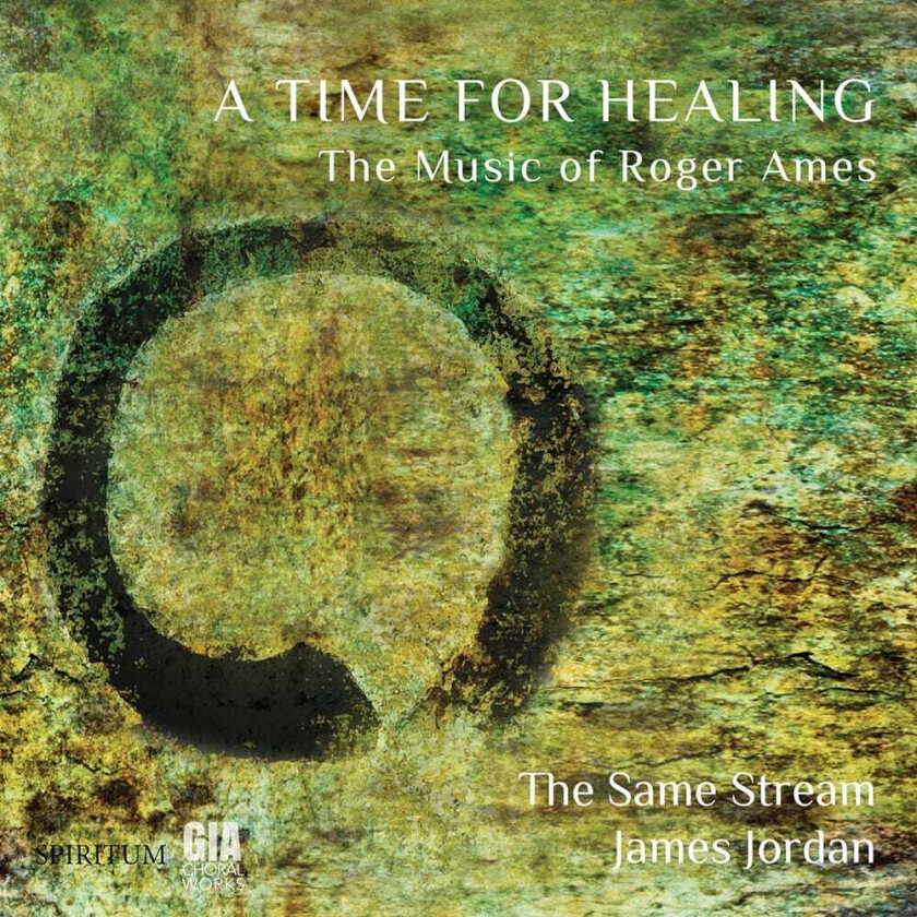 Gregory Stout, Roger Ames Time For Healing CD