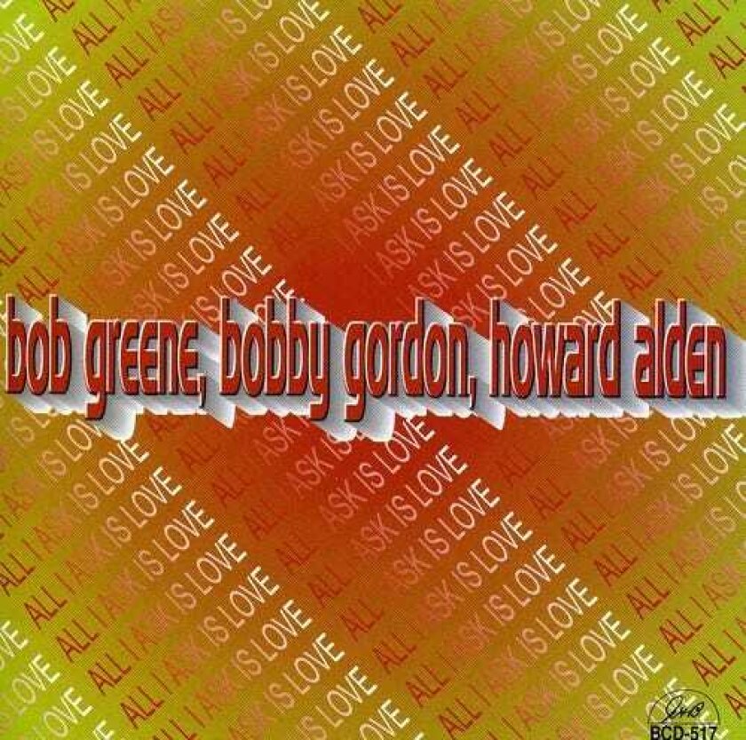 Bobby Gordon All I Ask Is Love CD