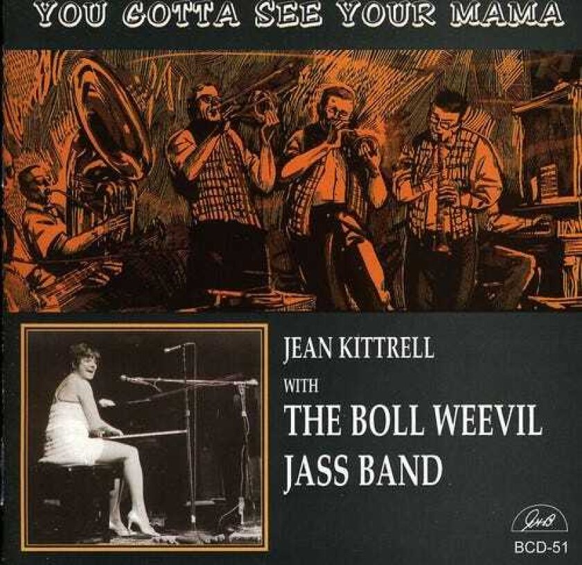 Jean Kittrell You Gotta See Your Mama CD