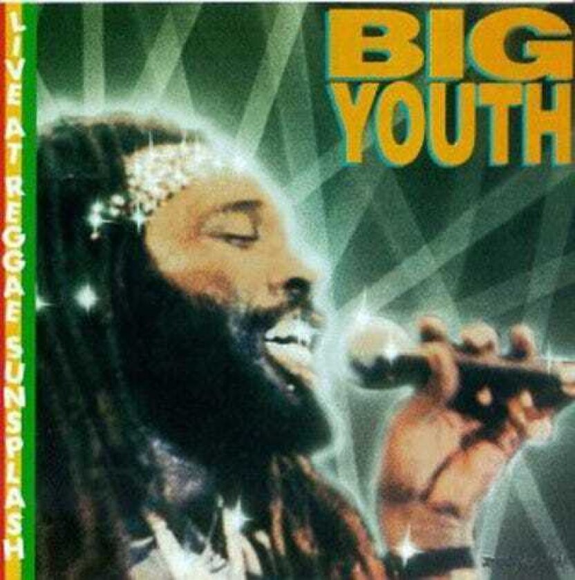 Big Youth Live At Reggae Sunsplash CD