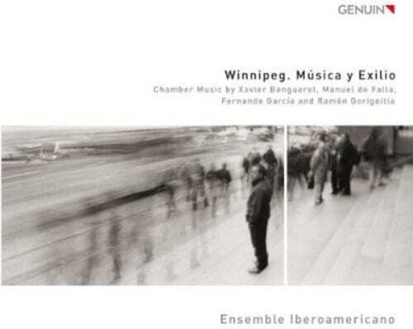 Ensemble Iberoamericano, Carolina Krogius, Gonzalo Simonetti, Xavier Benguerel Winnipeg Musica Y Exilio CD