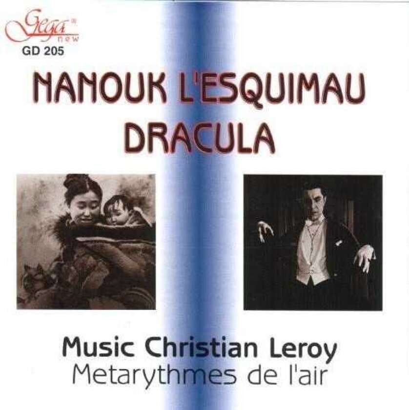 Christian Leroy, Jeannot Gillis Nanook Of The North / Dracula CD