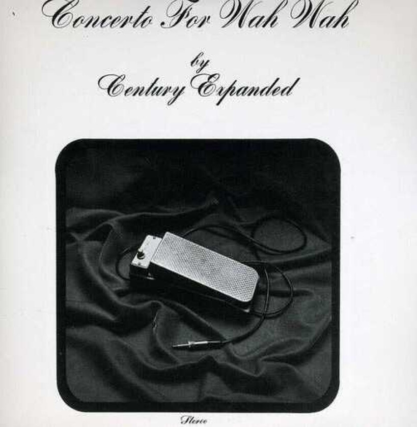 Century Expanded Concerto In Wah Wah CD