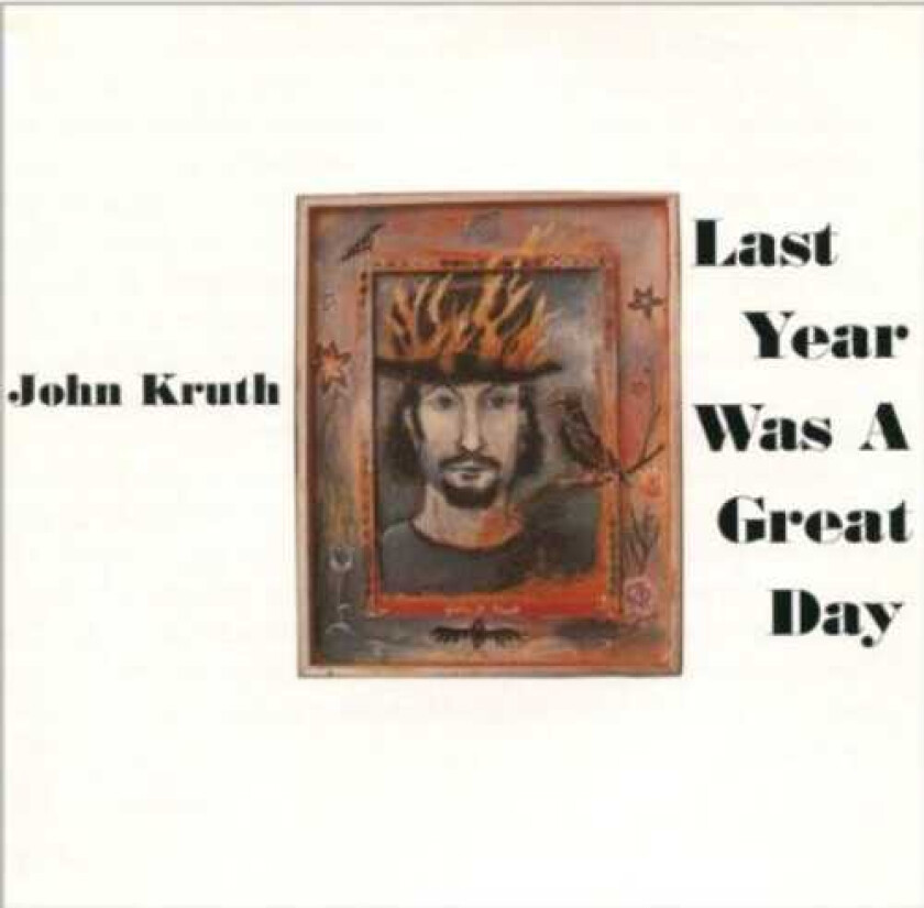 John Kruth Last Year Was A Great Day CD