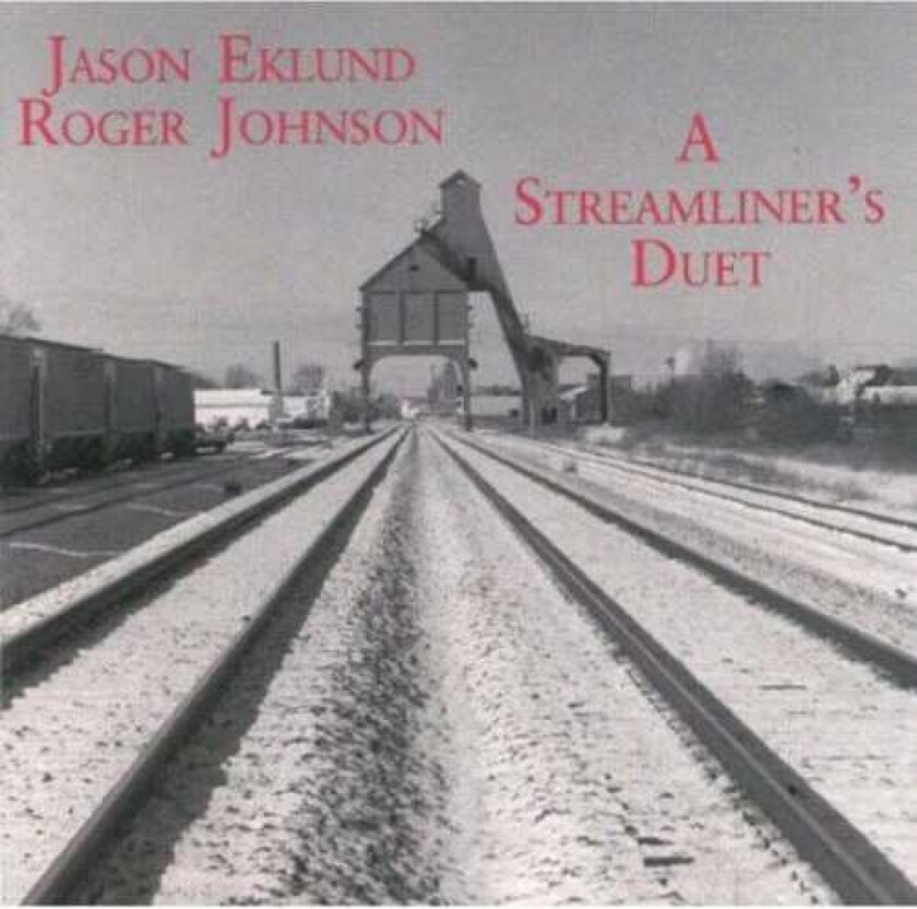 Jason Eklund Streamliner's Duet CD