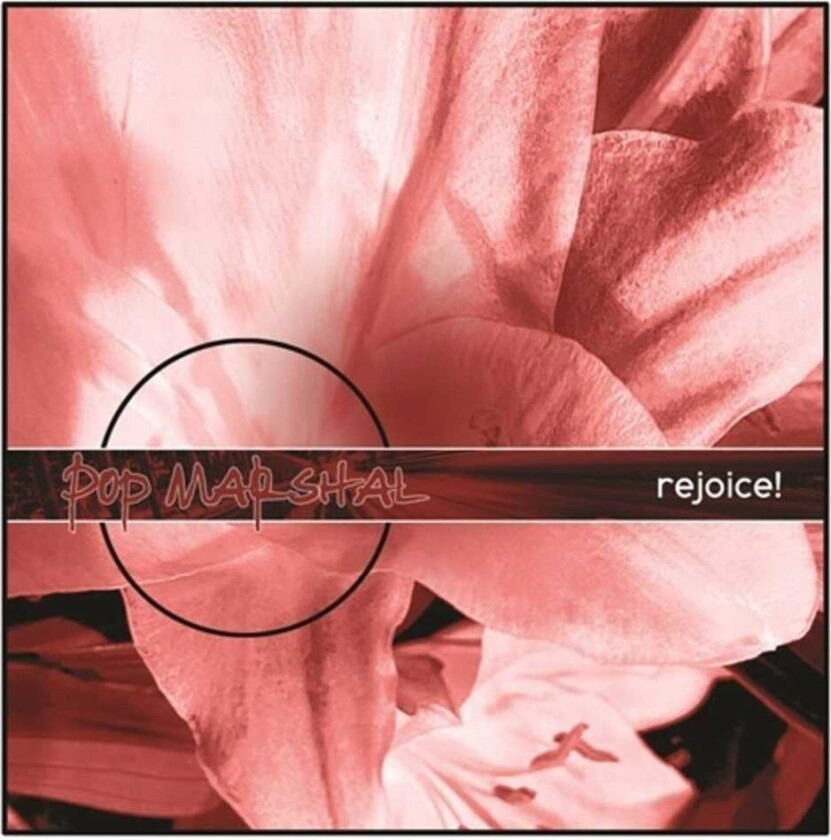 Pop Marshal Rejoice! CD
