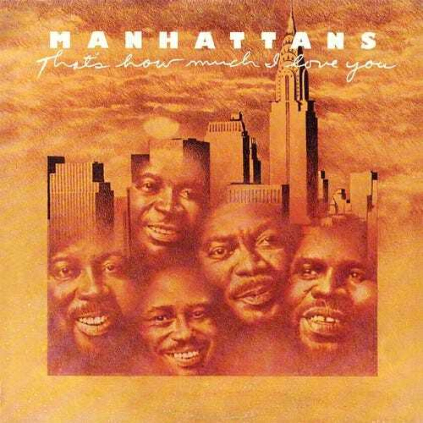 The Manhattans That's How Much I Love You CD
