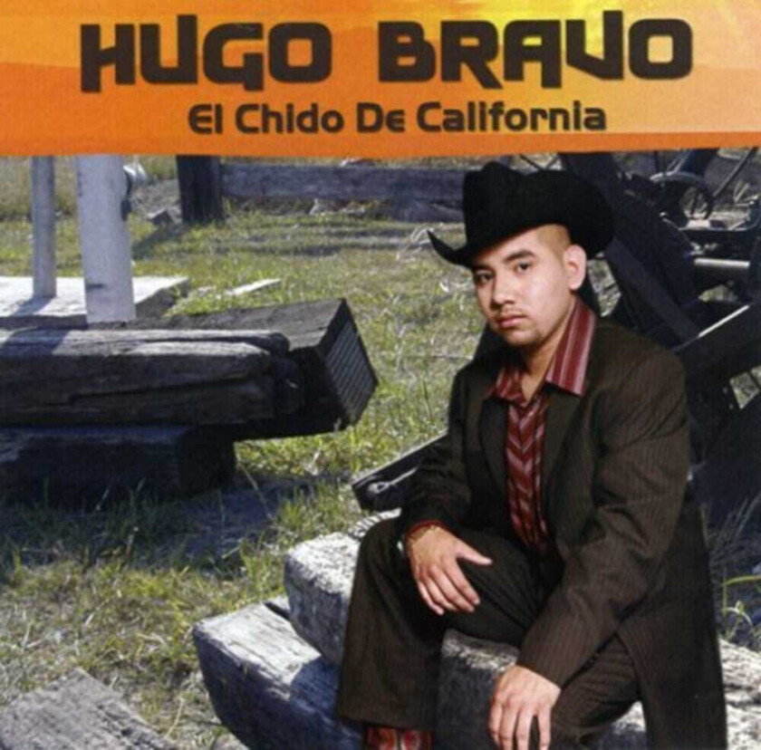 Hugo Bravo Chido De Califonia CD