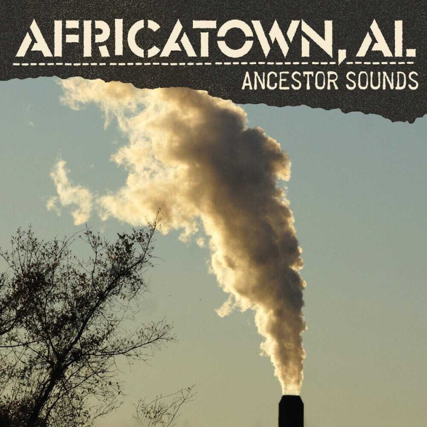 Al Africatown Ancestor Sounds CD