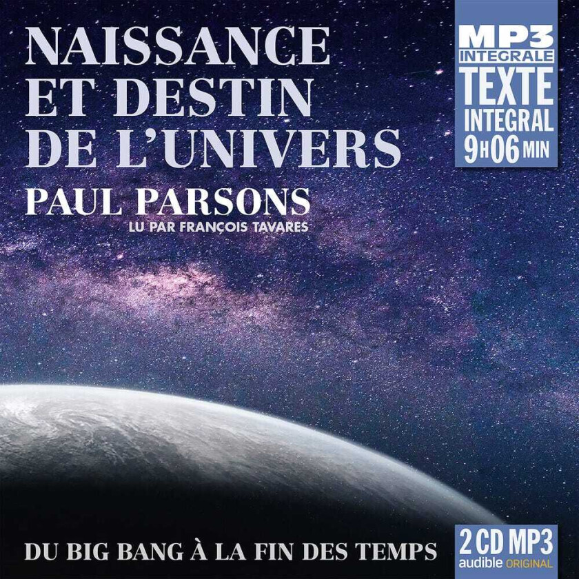Paul Parsons Naissance Et Destin De L'unive CD