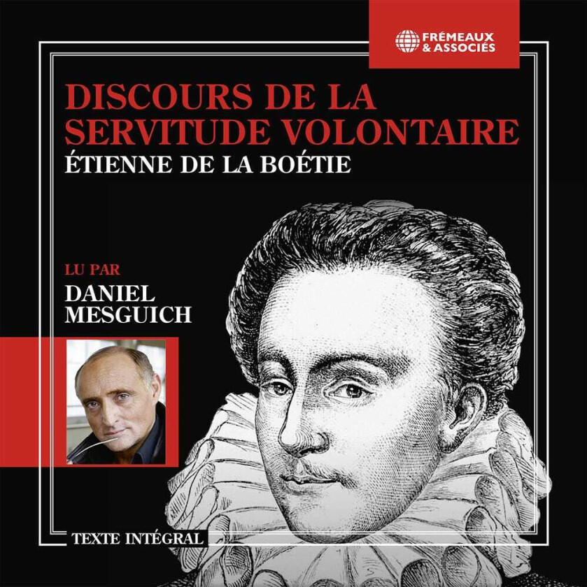 Daniel Mesguich, Étienne de La Boétie Discours De La Servitude CD