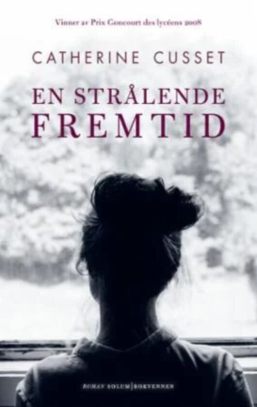 En strålende fremtid av Catherine Cusset