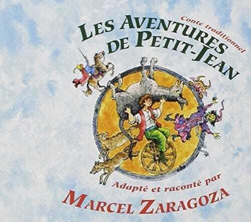 Marcel Zaragoza Les Aventures De Petit Jean CD