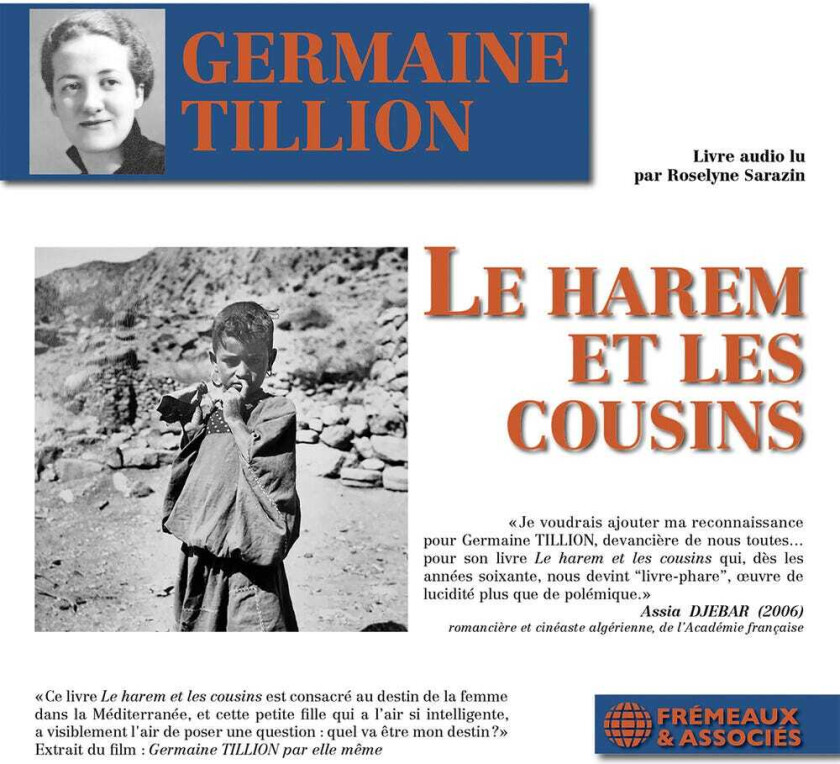 Germaine Tillion Le Harem Et Les Cousins Lu Par Roselyne Sarazin CD