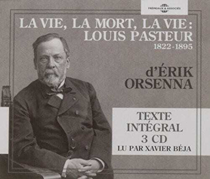 Erik Orsenna Louis Pasteur CD