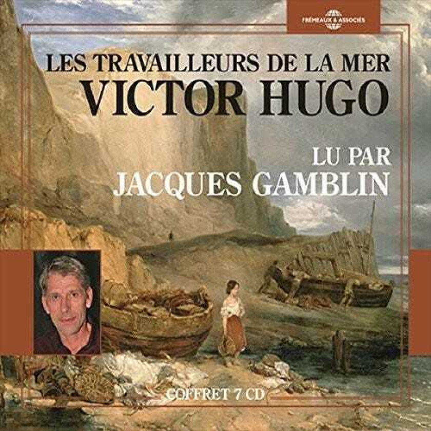 Victor Hugo, Jacques Gamblin Les Travailleurs De La Mer CD