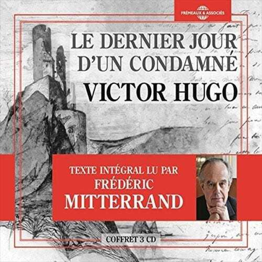 Mitterrand Dernier Jour D'un Condamne CD