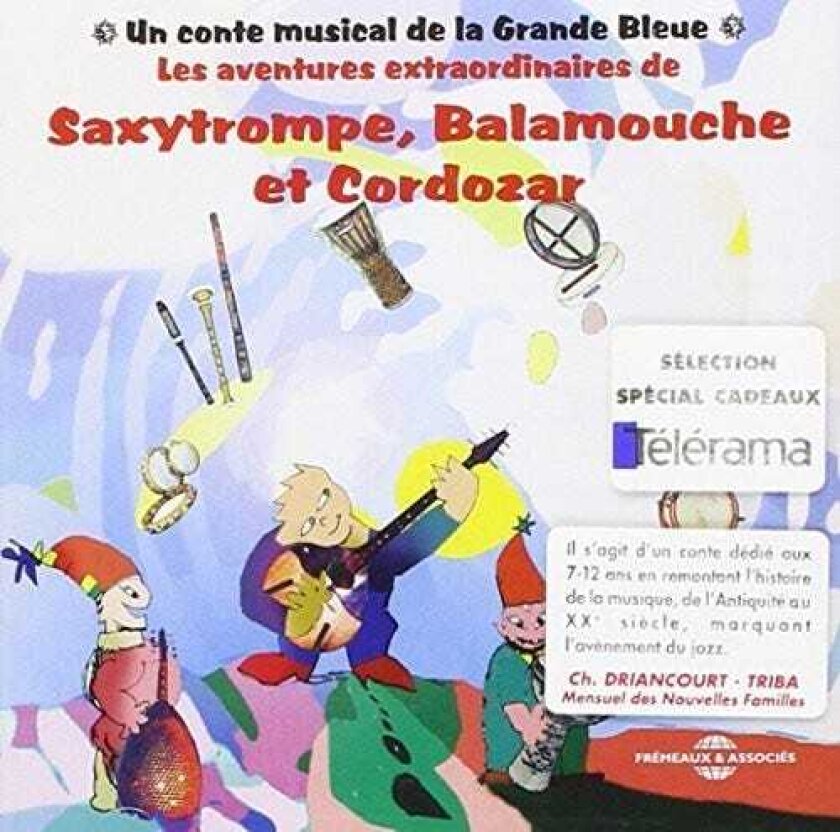 La Grande Bleue Saxytrompe Balamouche Et Cordozar CD