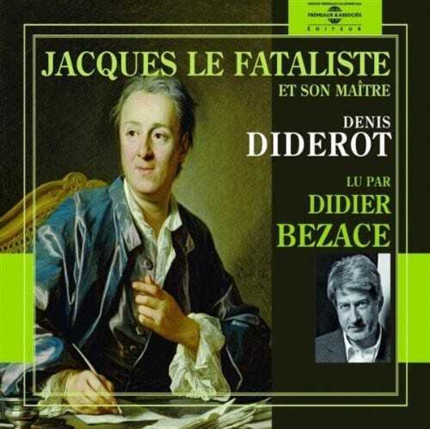 Bezace Jacques Le Fataliste CD