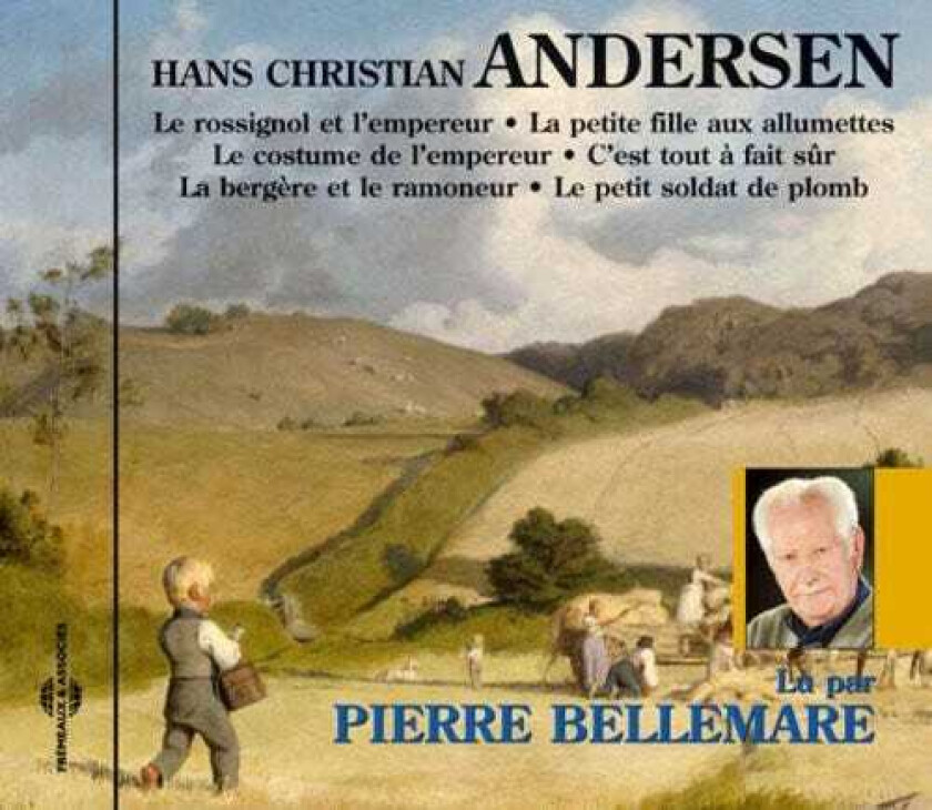 Pierre Bellemare Rossignol Et L'empereur: Hans Christian Andersen CD