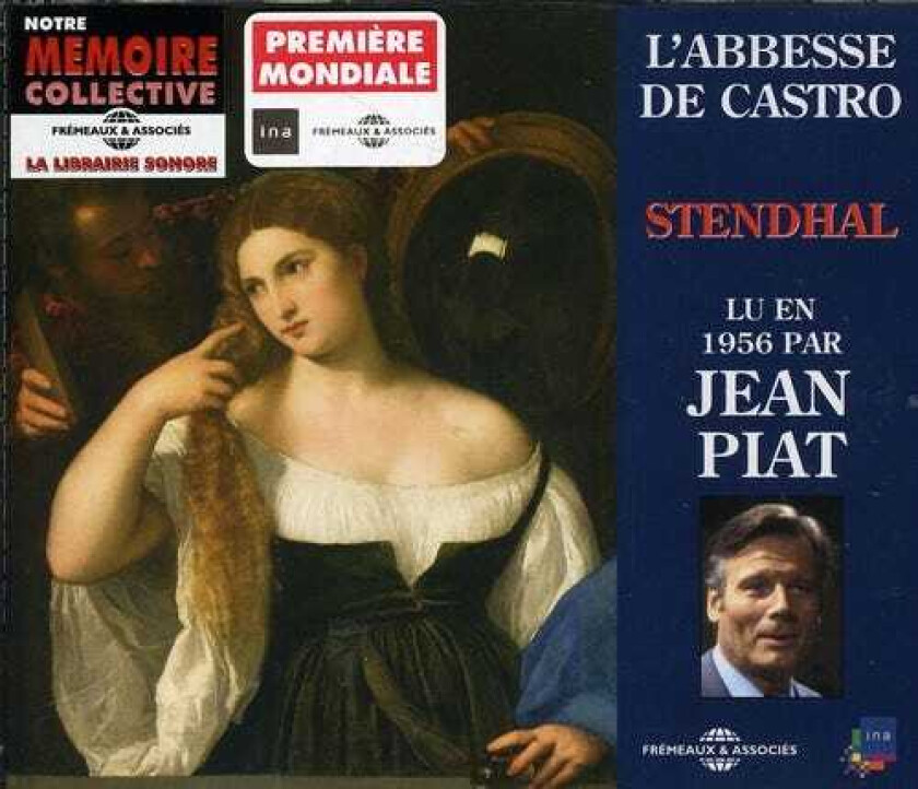 Jean Piat L'abbesse De Castro: Stendhal CD