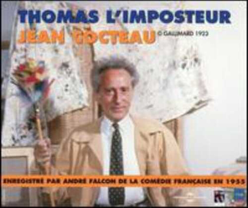Jean Cocteau Thomas L'imposteur CD