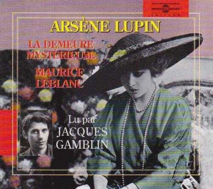Jacques Gamblin Maurice Leblanc:arsene Lupin La Demure Mysterieuse CD