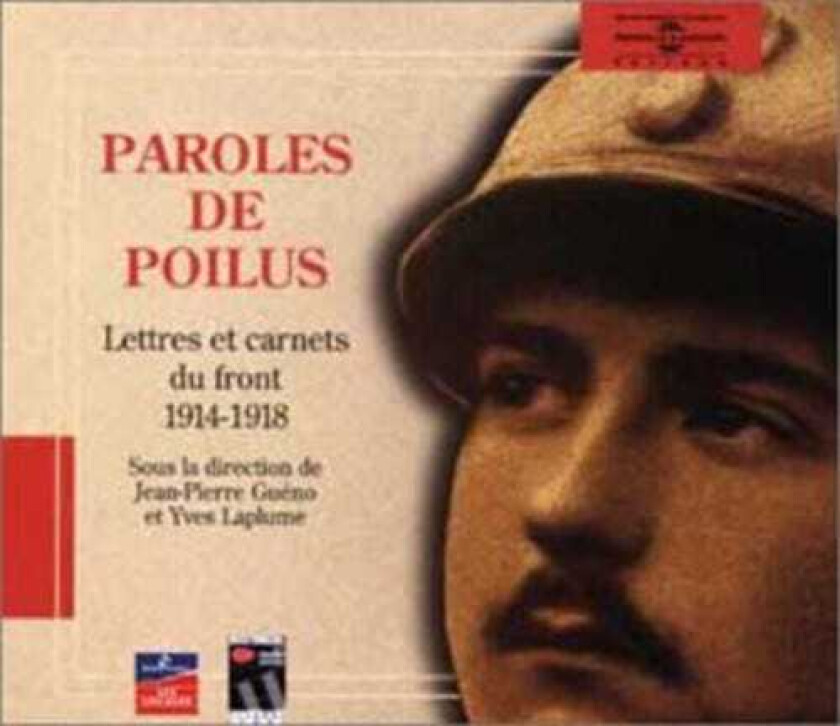 Diverse Artister Paroles De Poilus: Lettres Et Carnets 1418 / Var CD