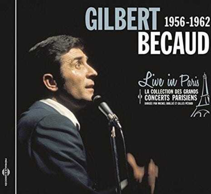 Gilbert Becaud, Louis Amade, Charles Aznavour Live In Paris 19561962 CD
