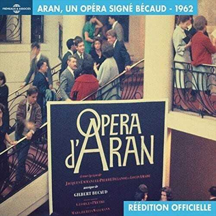 Gilbert Becaud Opera D Aran Un Opera Signe Becaud CD