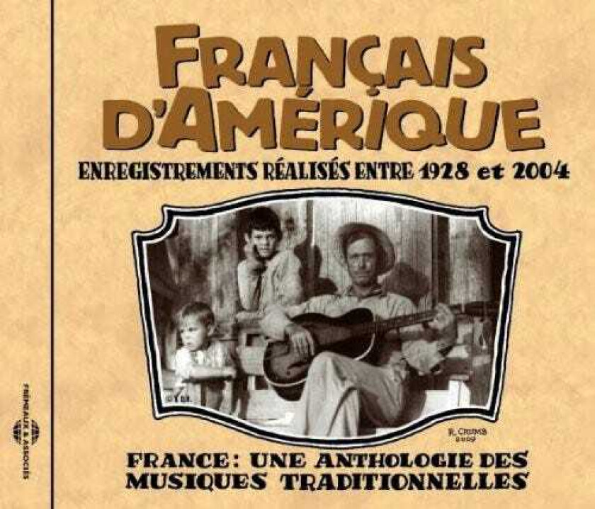 Diverse Artister Francais D'amerique: Canada 19282004 CD