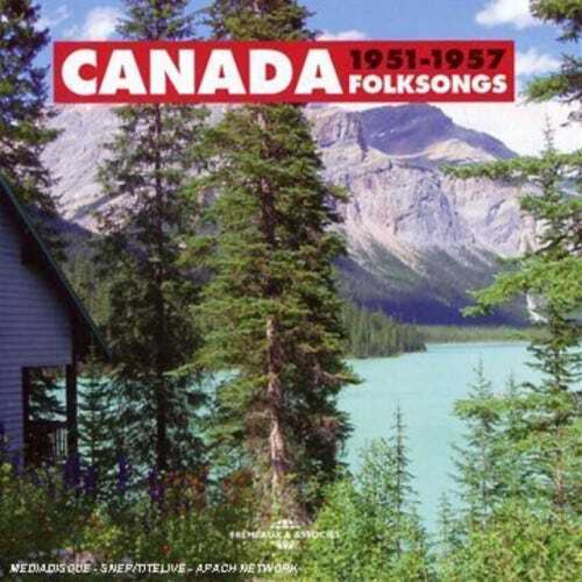 Diverse Artister Canada Folksongs 19511957 CD