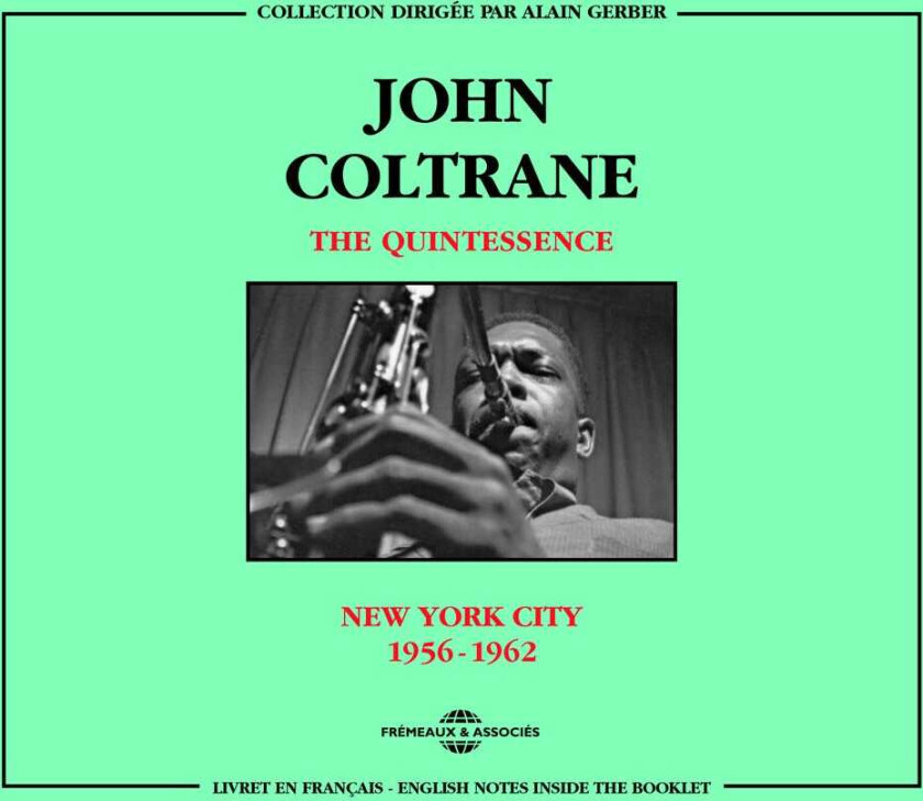 John Coltrane Quintessence New York City 195662 CD