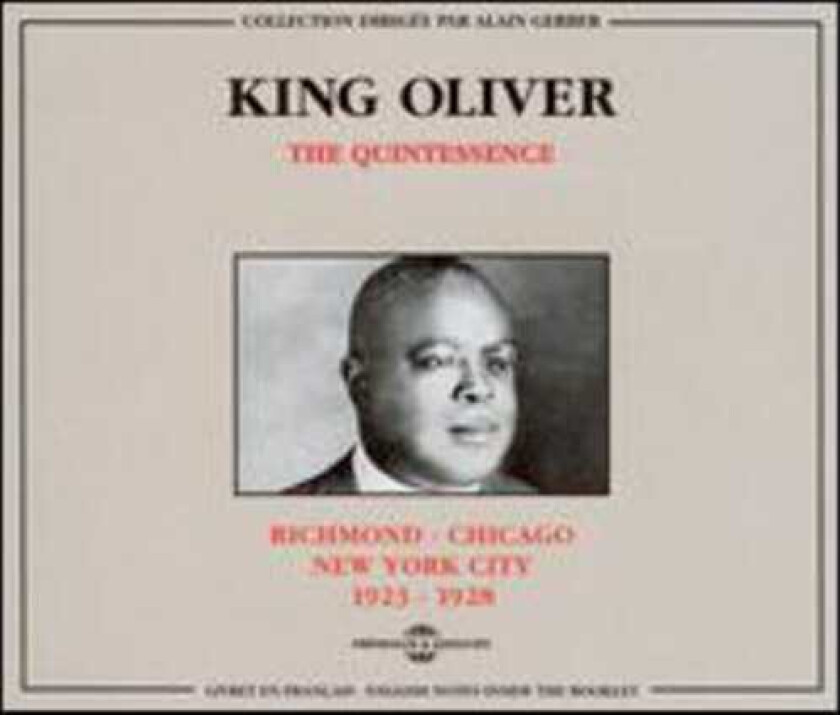 King Oliver Richmond To Chicago To New York 19231928 CD