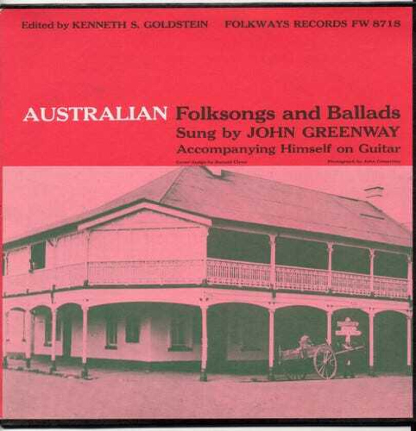 John Greenway Australian Folksongs And Ballads CD