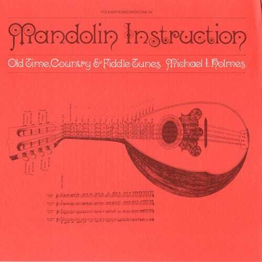 Michael Holmes Mandolin Instruction: Old Time Country Fiddle CD