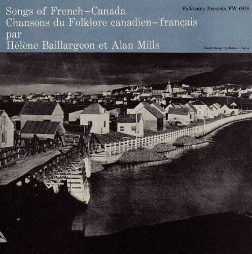 Alan Mills Songs Of French Canada CD