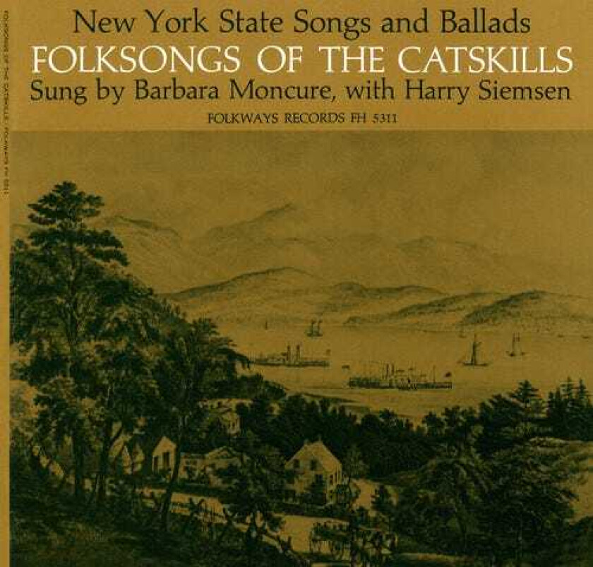 Barbara Moncure Folk Songs Of The Catskills (new York) CD
