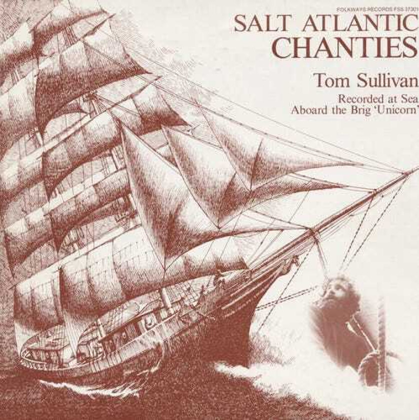 Tom Sullivan Salt Atlantic Chanties CD